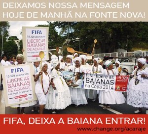 Acarajé sellers demanded to be allowed to sell their wares near the stadium during the World Cup